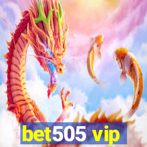 bet505 vip